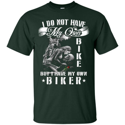 I Do Not Have My Own Bike But I Have My Oun Biker Forest