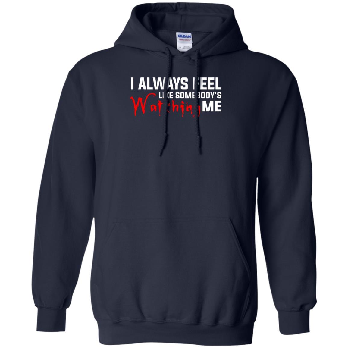 I Always Feel Like Somebody's Watching Me T-shirt Navy
