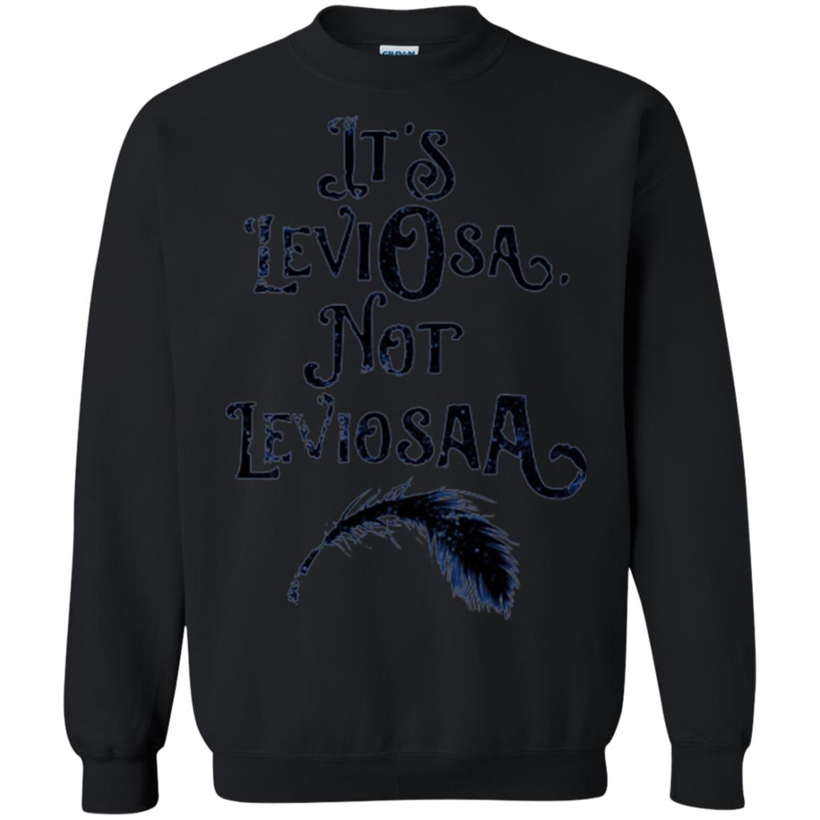 Feather Dirty Black T-shirt It_s Leviosa Not Leviosaa Black