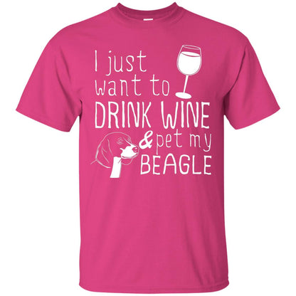 I Just Want To Drink Wine And Pet My Beagle Wine And Dog Lover T-shirt Heliconia