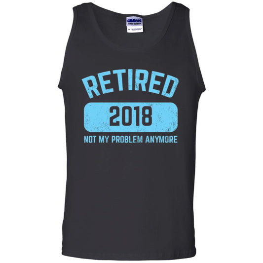 Funny Retirement Party Shirt Not My Problem Anymore 2018 Black
