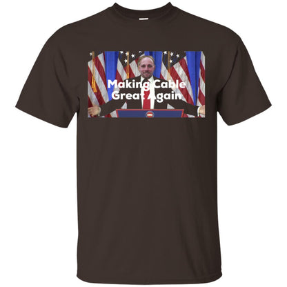 Makeing Cable Great Again T-shirt Dark Chocolate