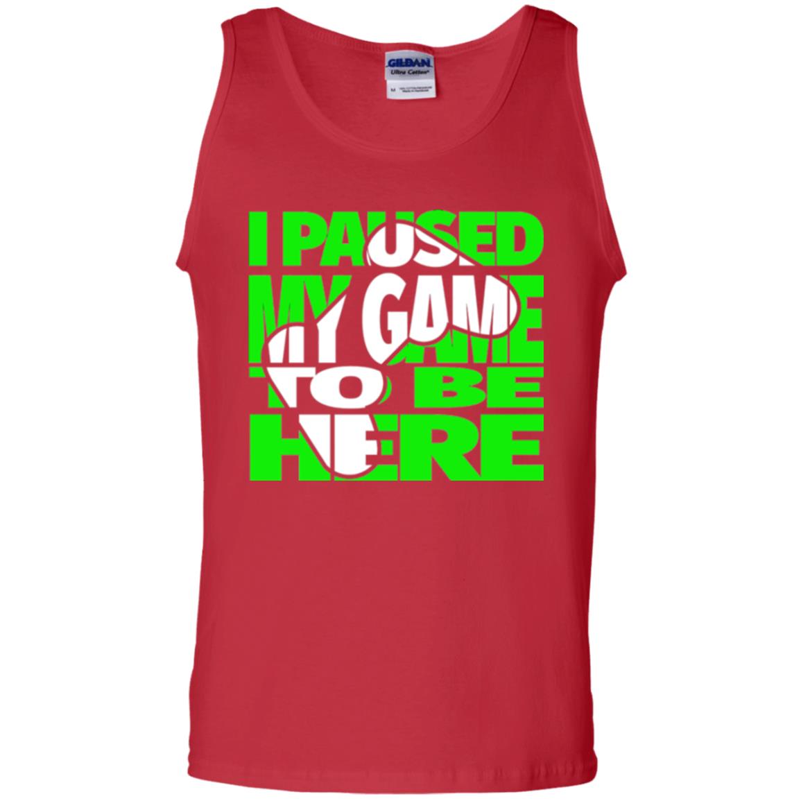 Gamer T-shirt I Paused My Game To Be Here Red
