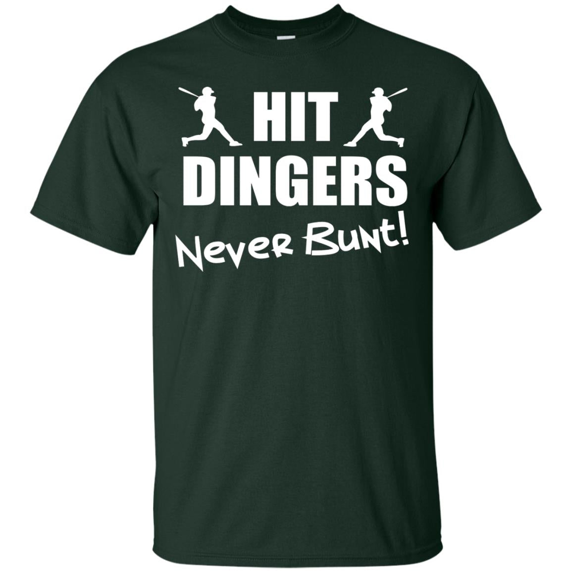 Hit Dingers Never Bunt Premium Shirt Forest
