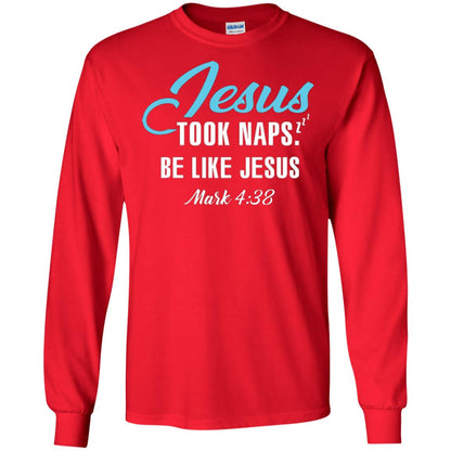 Christian T-shirt Jesus Took Naps Be Like Jesus Red