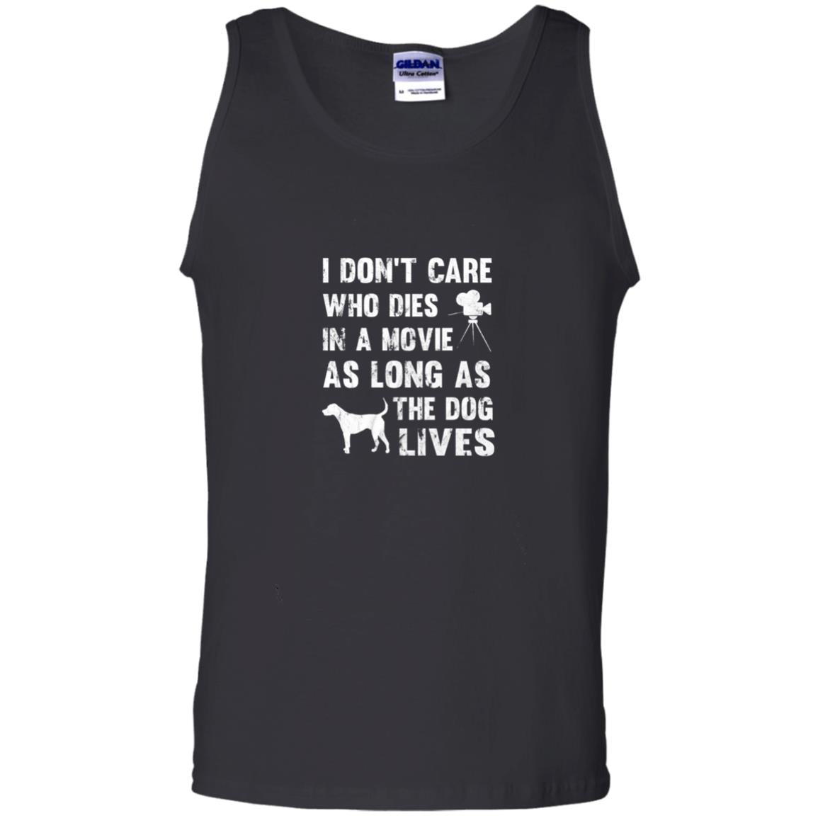 I Don_t Care Who Dies In Movie As Long As Dog Lives Dog Lover T-shirt Black
