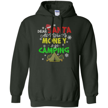 Dear Santa All I Want Is Money To Go Camping X-mas Idea Shirt For Camping Lovers Forest Green