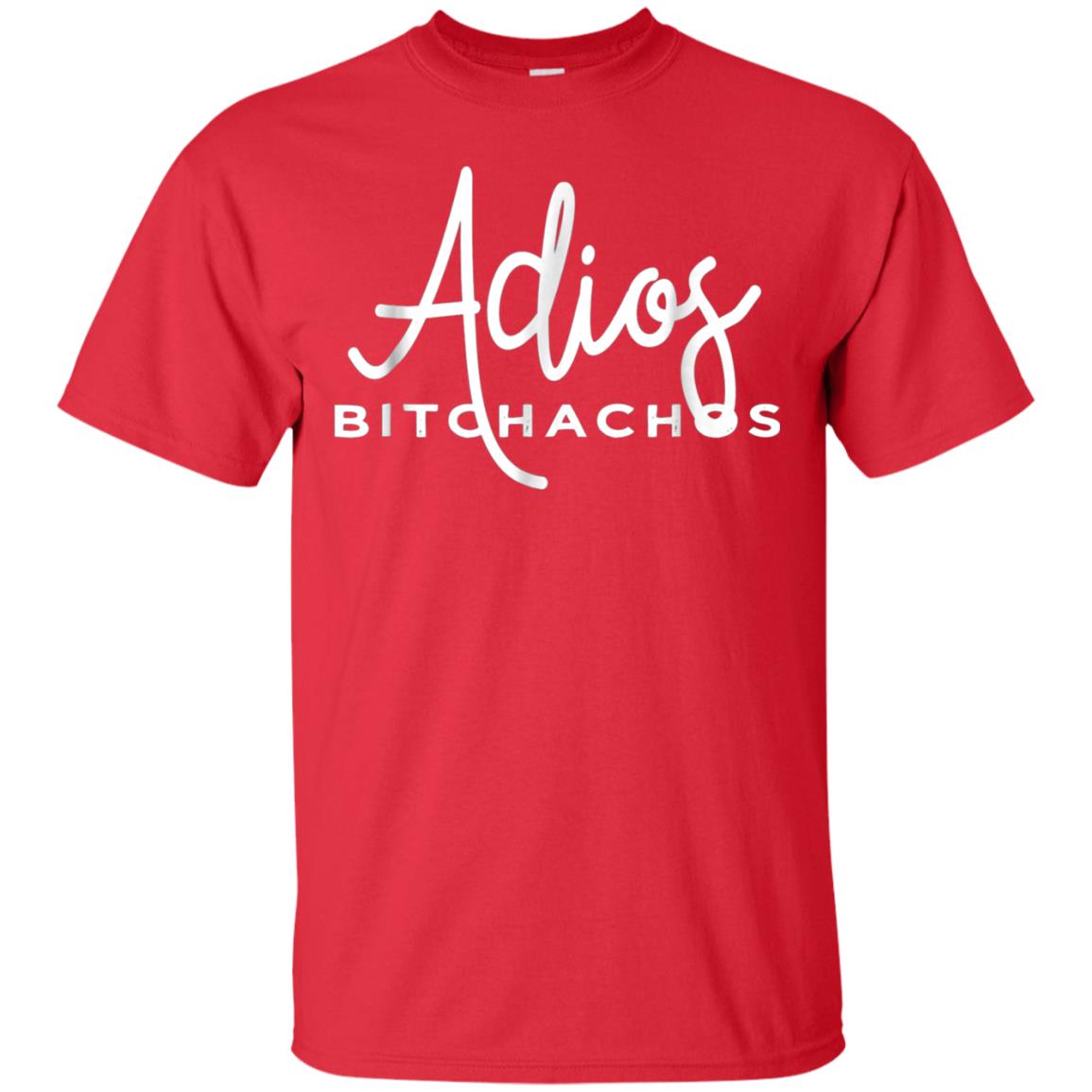 Adios Bitchachos Funny Cinco De Mayo T-shirt Red