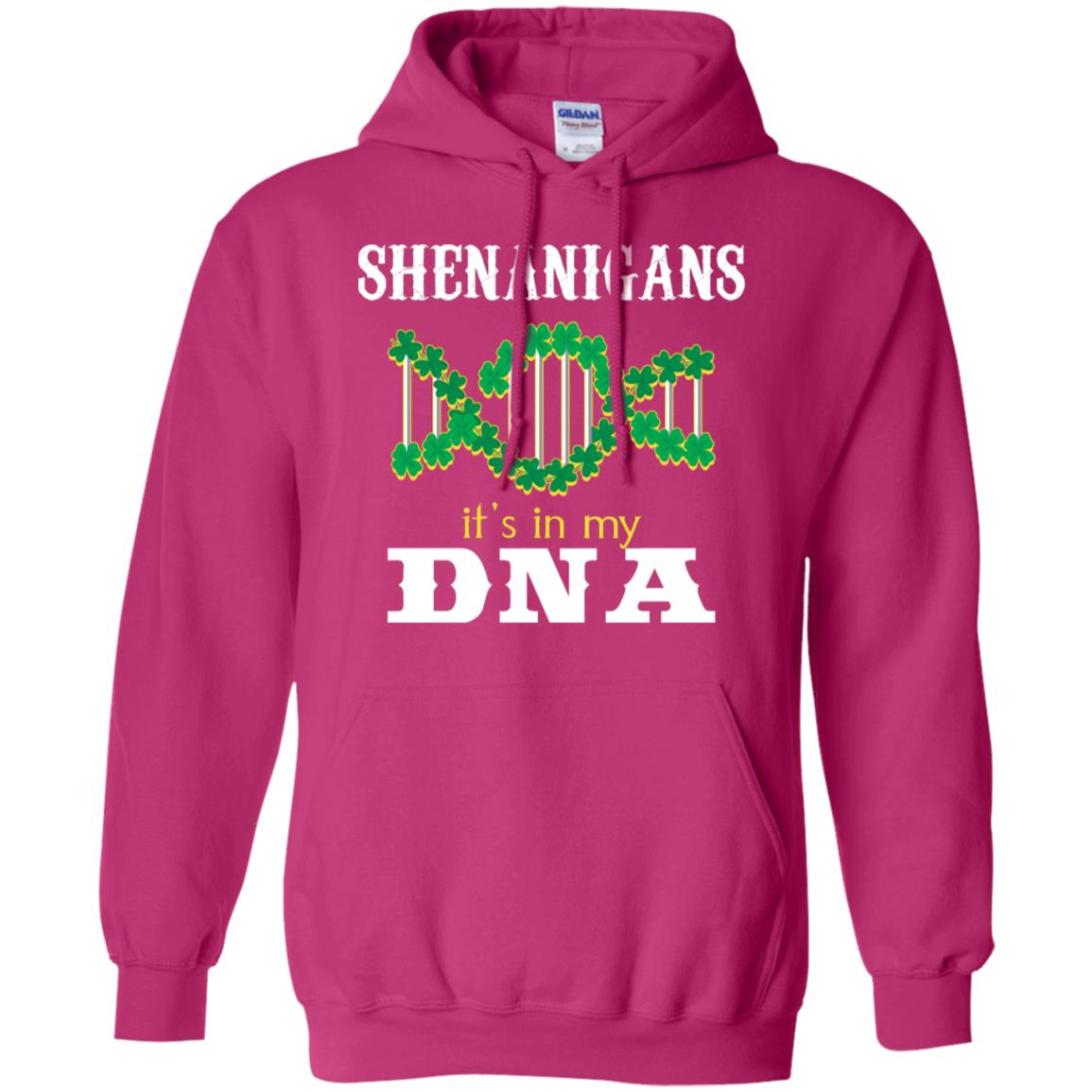 Shenanigans Its In My Dna Irish Irelands Irishman Shirt Heliconia