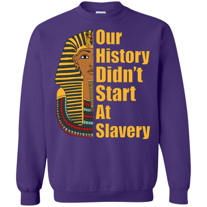 Proud African American T-shirt Black History Didn_t Start At Slavery Purple