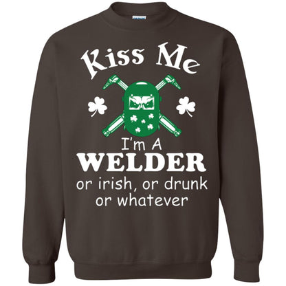 St. Patrick's Day T-shirt Kiss Me I’m A Welder Or Irish Or Drunk Or Whatever Dark Chocolate