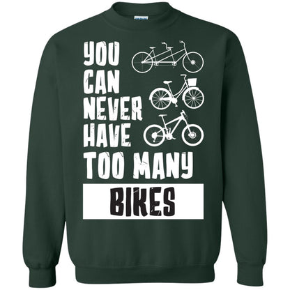 You Can Never Have Too Many Bikes Shirt Forest Green
