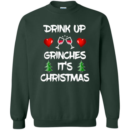 Christmas T-shirt Drink Up Grinches It_s Christmas Forest Green
