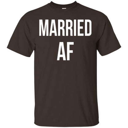 Married Af Funny T-shirt Dark Chocolate