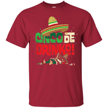 Cinco De Drinko Cinco De Mayo Drink Lover T-shirt Cardinal