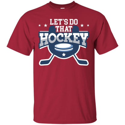 Hockey Lovers T-shirt Let's Do That Hockey Cardinal