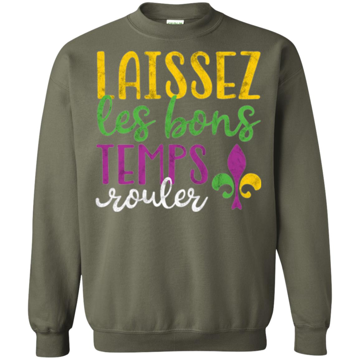 Mardi Gras T-shirt Laissez Les Bons Temps Rouler Military Green