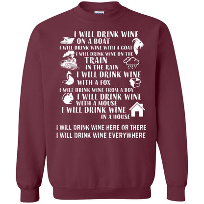 I Will Drink Wine On A Boat I Will Drink Wine Everywhere Shirt Maroon