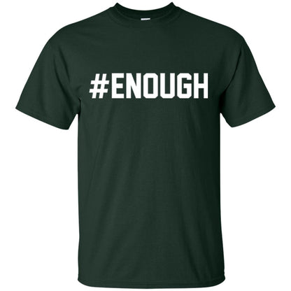 Enough National School Walkout Student Merch T-shirt Forest