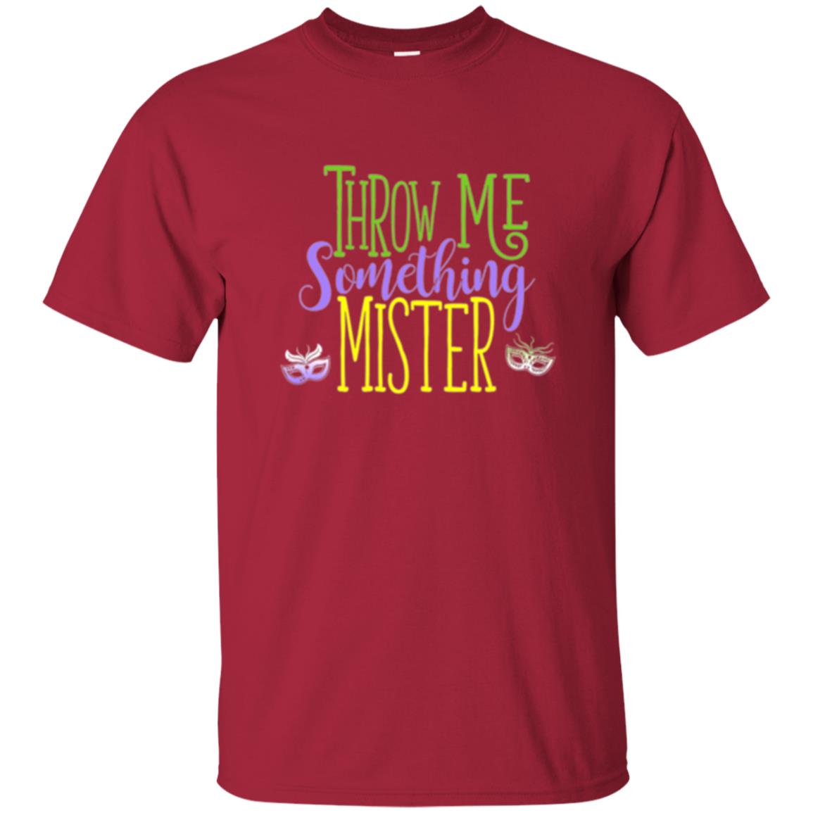 Throw Me Something Mister Mardi Gras T-shirt Cardinal