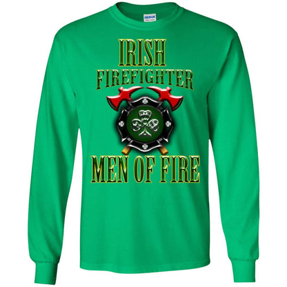 Irsh Firefighter Men Of Fire Irish Fireman Gift Shirt Irish Green