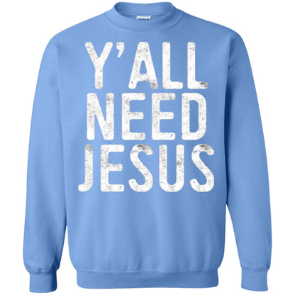 Christian T-shirt Y_all Need Jesus Carolina Blue