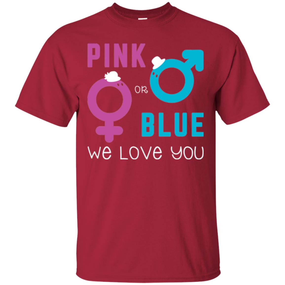 Pink Or Blue We Love You Gender Reveal Party Tshirt Cardinal