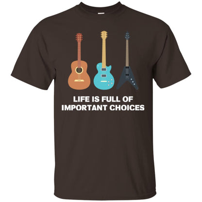Guitarist T-shirt Life Is Full Of Impotant Choices Dark Chocolate