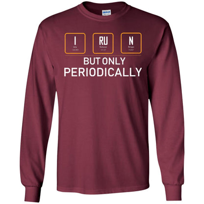 But Only Periodically Scientist T-shirt Maroon