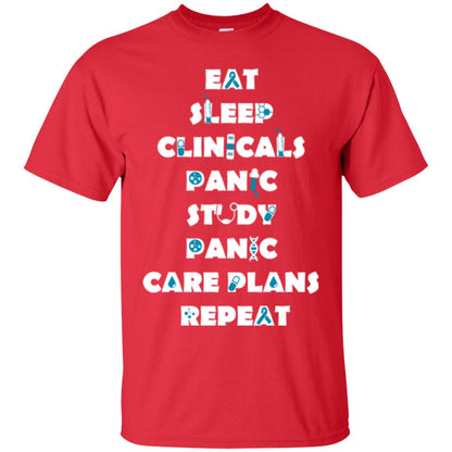 Nurse Student T-shirt Eat Sleep Clinicals Panic Study Panic Care Plans Repeat Red