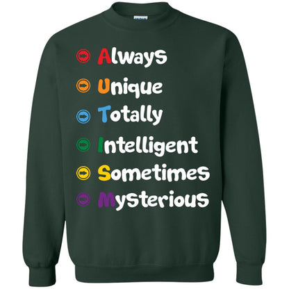 Always Unique Totally Intelligent Autism Awareness T-shirt Forest Green