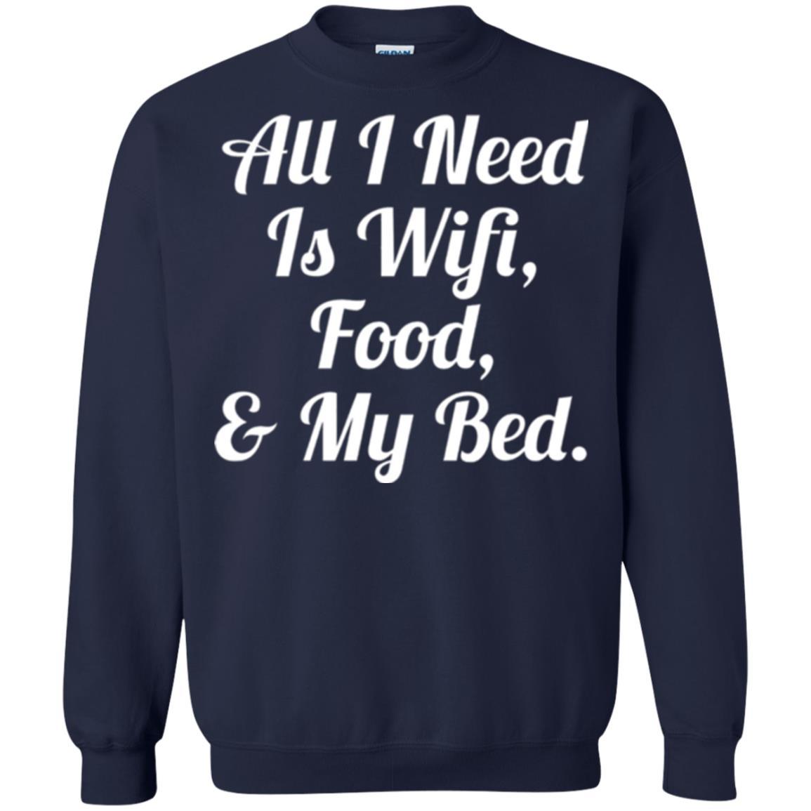 All I Need Is Wifi Food My Bed T-shirt Navy