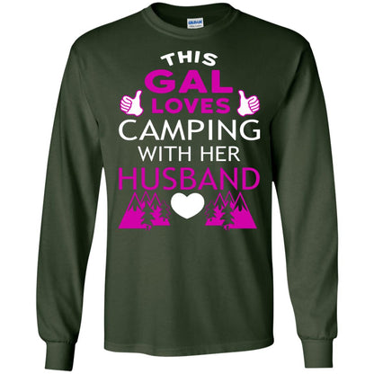 This Gal Loves Camping With Her Husband Wife Shirt Forest Green