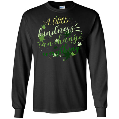 A Little Kindness Can Change Everything Shirt Black