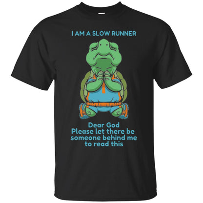 I Am A Slow Runner Dear God Please Let There Be Someone Behind Me To Read This Black