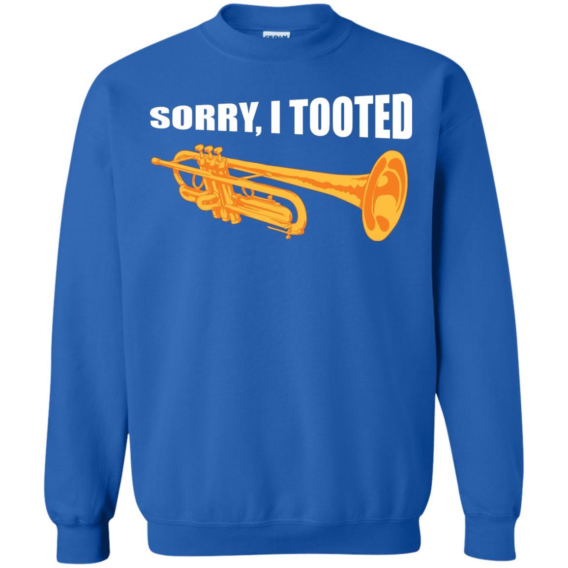 Trumpet Lovers T-Shirt Sorry, I Tooted Royal