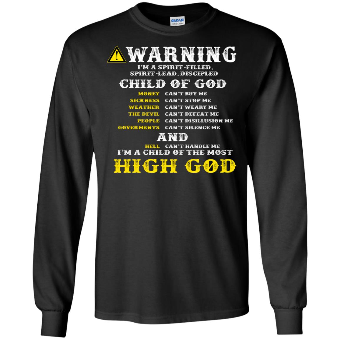 Christian T-shirt Warning I’m A Spirit-filled Spirit-lead Discipled Child Of God Black