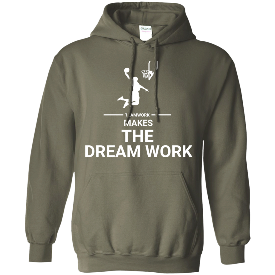 Basketball T-shirt Teamwork Makes The Dream Work Military Green