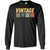 Vintage 1990 28th Birthday Gift Shirt For Mens Or WomensG240 Gildan LS Ultra Cotton T-Shirt
