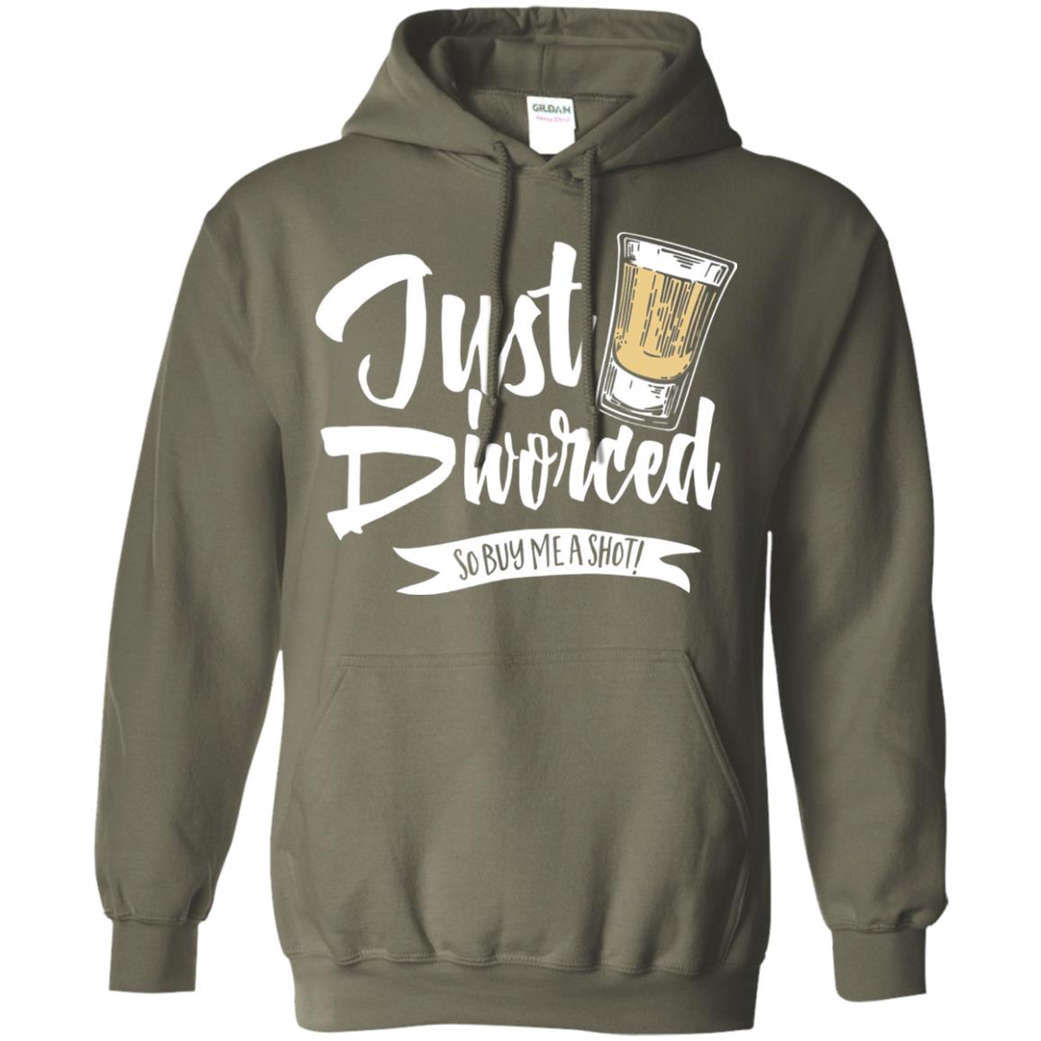 Party Break-up Single T-shirt Just Divorced Buy Me A Shot Military Green