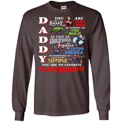 Daddy You Are My Favorite Superhero Movie Fan T-shirt Dark Chocolate