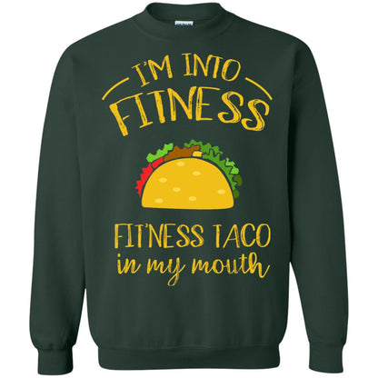 Im Into Fitness Fitness Taco In My Mouth Taco Lover T-shirt Forest Green