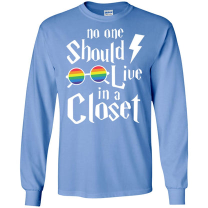 Lgbt T-shirt No One Should Live In A Closet Carolina Blue