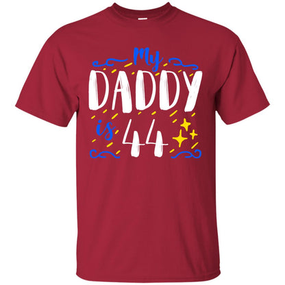 My Daddy Is 44 44th Birthday Daddy Shirt For Sons Or Daughters Cardinal