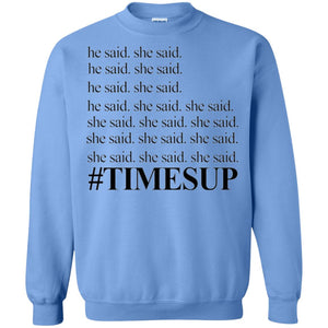 Women_s Right T-shirt Hashtag Times Up He Said She Said