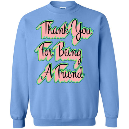 Thank You For Being A Friend Best Quote Shirt Carolina Blue