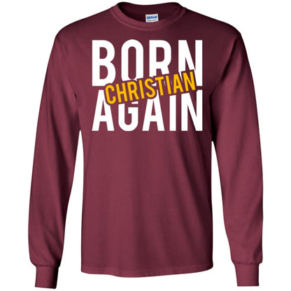 Christian T-shirt Born Again Christian Maroon