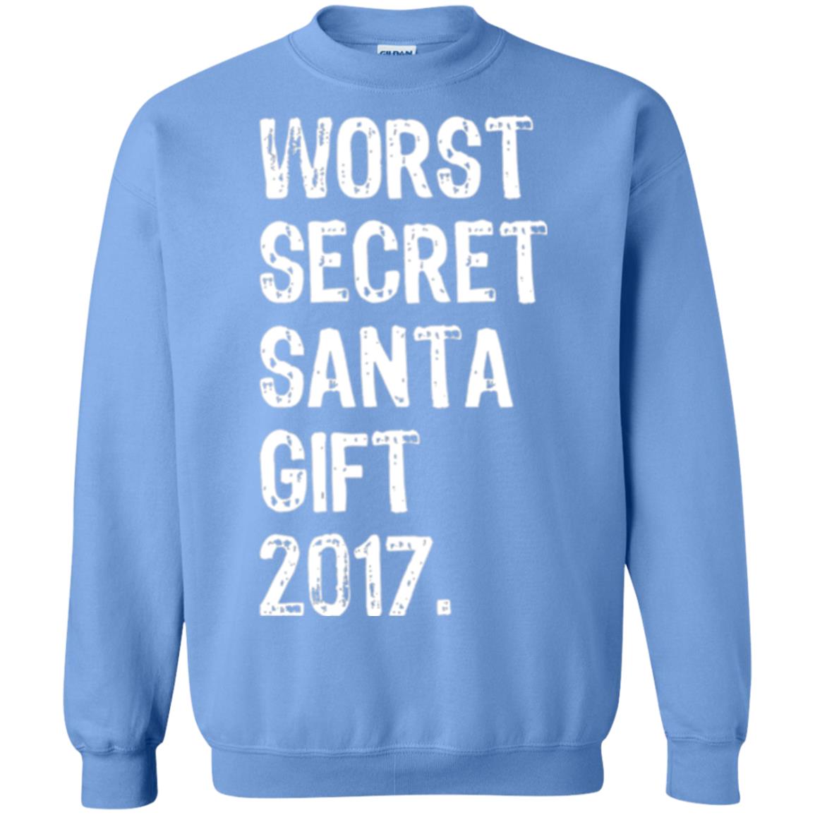 Christmas T-shirt Worst Secret Santa Gift 2017 Carolina Blue