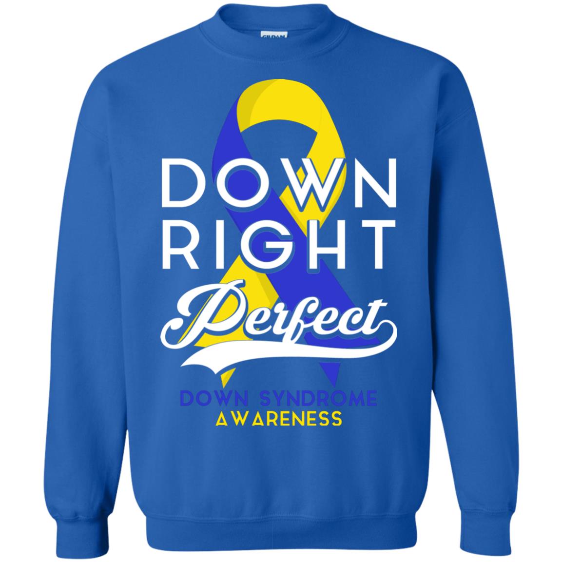 Down Right Perfect Down Syndrome Awareness T-shirt Royal