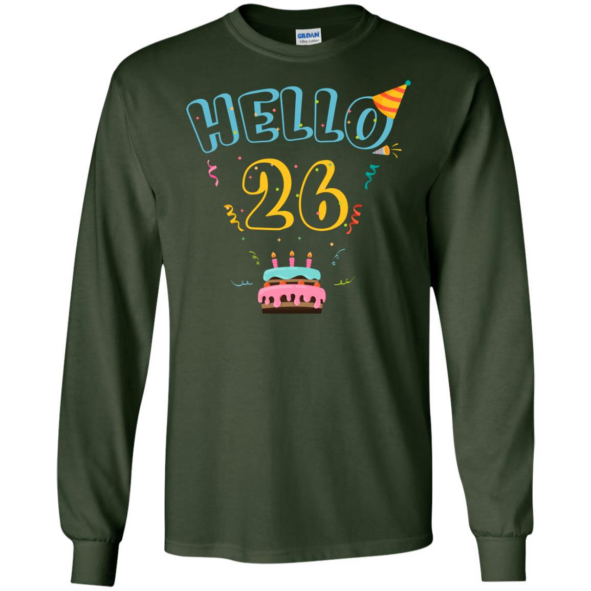 Hello 26 Twenty Six Years Old 26th 1992s Birthday Gift Shirt Forest Green